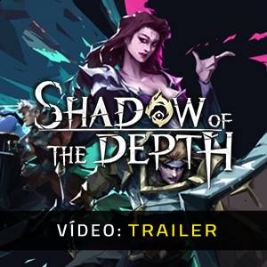 Shadow of the Depth - Trailer