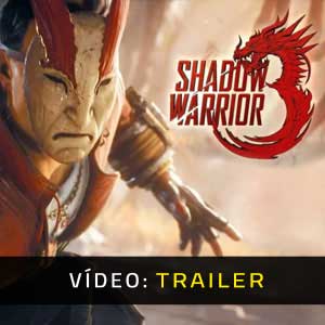 Shadow Warrior 3 Atrelado de vídeo