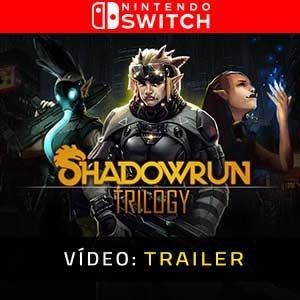 Shadowrun Trilogy Nintendo Switch- Atrelado de vídeo