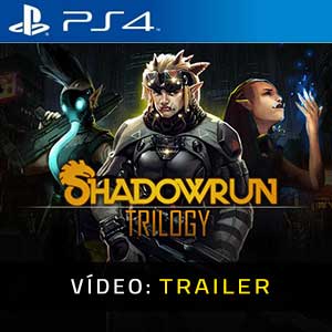 Shadowrun Trilogy PS4- Atrelado de vídeo