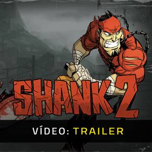 Shank 2 Trailer de vídeo