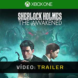 Sherlock Holmes The Awakened - Atrelado de Vídeo