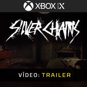 Silver Chains Trailer de vídeo