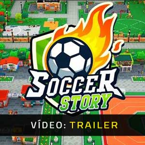 Soccer Story - Atrelado de Vídeo