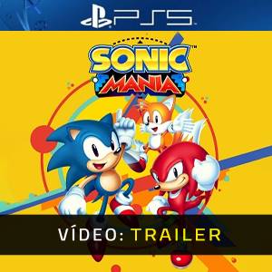 Sonic Mania PS5 Atrelado de vídeo