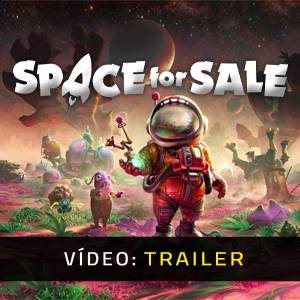 Space for Sale - Trailer de Vídeo