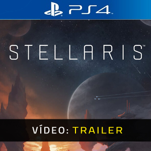 Stellaris - Atrelado de vídeo