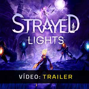 Strayed Lights - Atrelado de Vídeo