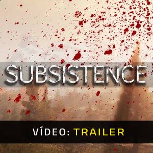 Subsistence - Trailer de Vídeo