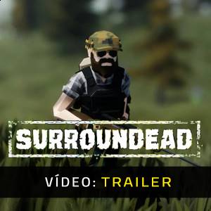 SurrounDead Trailer de Vídeo
