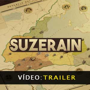 Suzerain - Trailer de vídeo