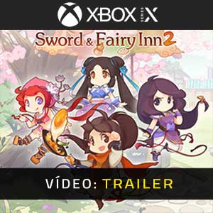 Sword and Fairy Inn 2 Trailer de Vídeo