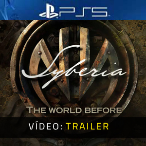 Syberia The World Before PS5 Atrelado De Vídeo