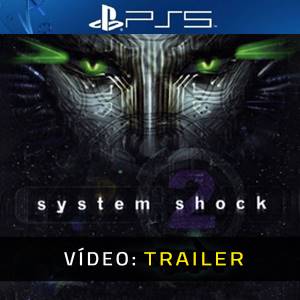 System Shock 2 PS5 - Trailer