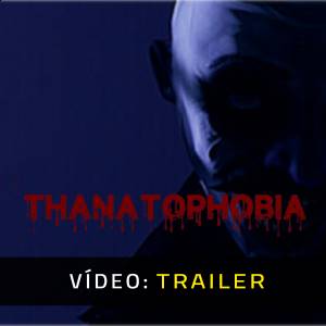 Thanatophobia - Trailer