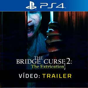 The Bridge Curse 2 The Extrication PS4 - Trailer