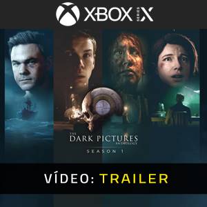 The Dark Pictures Anthology Season One - Trailer de Vídeo