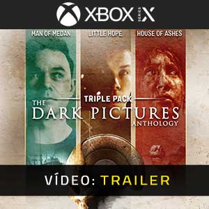 The Dark Pictures Anthology Triple Pack - Atrelado de Vídeo