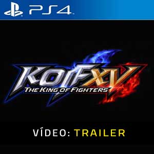 THE KING OF FIGHTERS 15 PS4 Atrelado De Vídeo