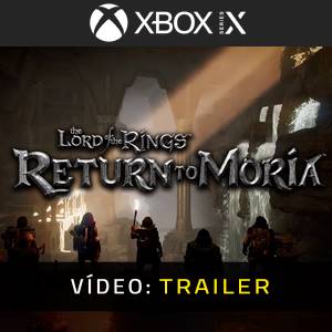 The Lord of the Rings Return to Moria Xbox Series Trailer de Vídeo