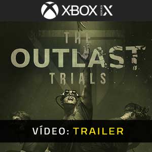 The Outlast Trials Xbox Series- Atrelado de Vídeo