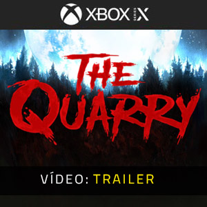 The Quarry Xbox Series Atrelado De Vídeo