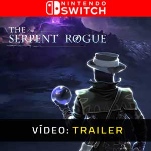 The Serpent Rogue Nintendo Switch Atrelado De Vídeo