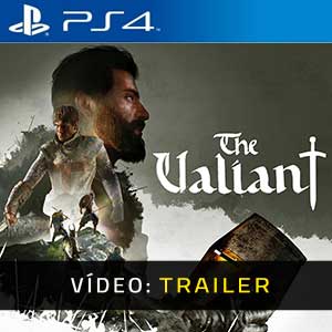 The Valiant PS4- Atrelado de vídeo