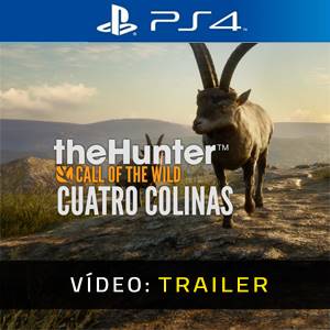 theHunter Call of the Wild Cuatro Colinas Game Reserve - Vídeo Trailer