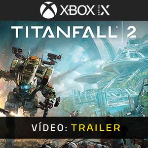 Titanfall 2 Trailer de Vídeo