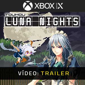 Vídeo do trailer de Touhou Luna Nights Xbox Series