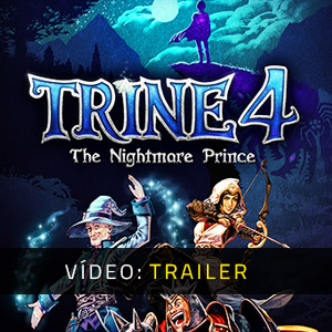 Trine 4 The Nightmare Prince - Trailer de vídeo