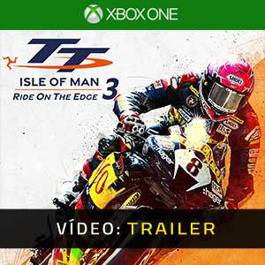 TT Isle of Man Ride on the Edge 3 Xbox One Trailer de vídeo