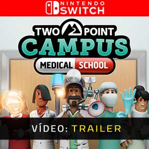 Two Point Campus Medical School Trailer de Vídeo