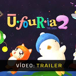 Ufouria The Saga 2 - Trailer