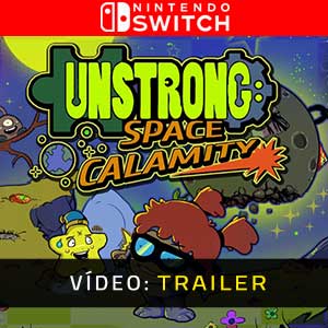 Unstrong Space Calamity Nintendo Switch Atrelado de vídeo