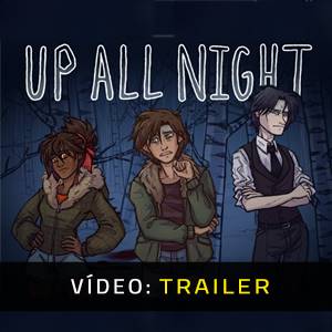 Up All Night Trailer de Vídeo