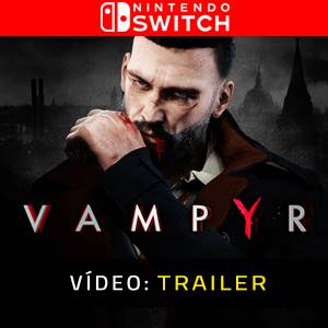 Vampyr - Video Trailer