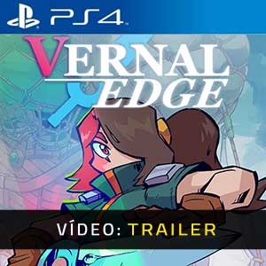 Vernal Edge PS4- Atrelado de Vídeo
