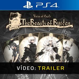 Voice of Cards The Beasts of Burden PS4- Atrelado de vídeo