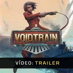 Voidtrain - Atrelado de Vídeo