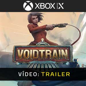 Voidtrain Xbox Series- Atrelado de Vídeo