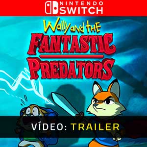 Wally and the FANTASTIC PREDATORS - Atrelado De Vídeo