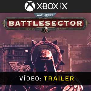 Warhammer 40K Battlesector Xbox Series Atrelado De Vídeo