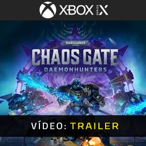 Warhammer 40k Chaos Gate Daemonhunters Atrelado de vídeo