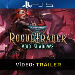 Warhammer 40K Rogue Trader Void Shadows Trailer de Vídeo