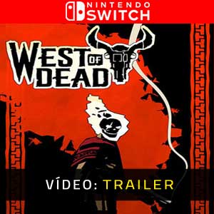 West of Dead Trailer de vídeo