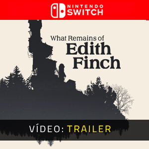 What Remains of Edith Finch - Trailer