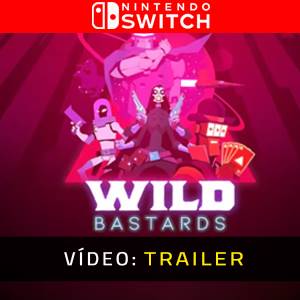 Wild Bastards Nintendo Switch - Trailer