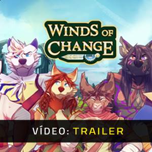 Winds of Change - Trailer de Vídeo